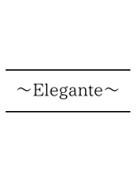 ～Elegante～エレガンテ