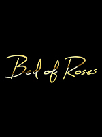 Bed of Roses～ベッドオブローゼス