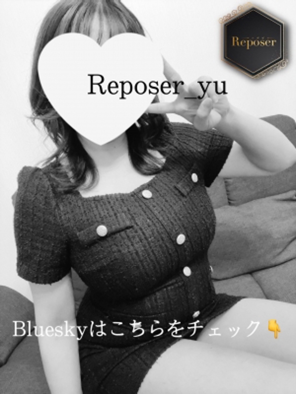 Reposer -ルポゼ- |ゆう(Bluesky)